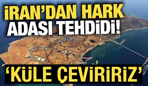 İran&rsquo;dan ABD&rsquo;ye Hark Adası tehdidi: 'K&uuml;le &ccedil;eviririz"