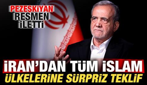 İran'dan b&ouml;lgedeki t&uuml;m İslam &uuml;lkelerine s&uuml;rpriz teklif! Pezeşkiyan resmen iletti