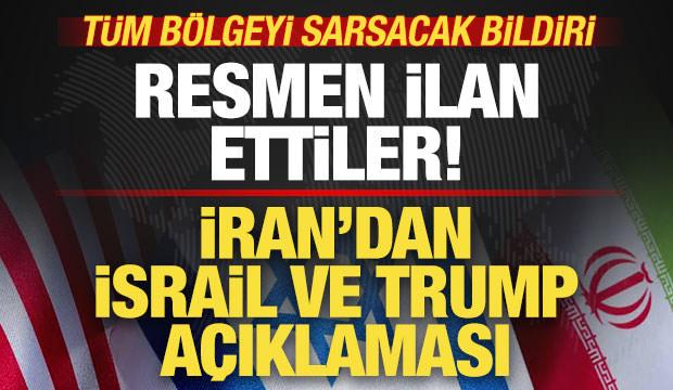 İran'dan son dakika Trump a&ccedil;ıklaması! Resmen ilan ettiler! T&uuml;m b&ouml;lgeyi sarsacak bildiri