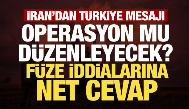 İran'dan son dakika T&uuml;rkiye a&ccedil;ıklaması: Saldırma niyetimiz yok!