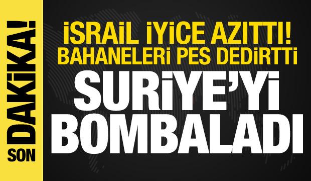 İsrail ordusu Suriye'yi vurdu! Bahaneleri pes dedirtti