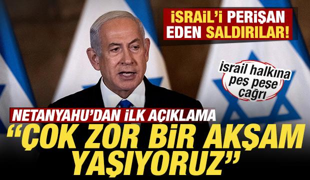 İsrail'i perişan eden saldırılar! Netanyahu: &Ccedil;ok zor bir akşam yaşıyoruz