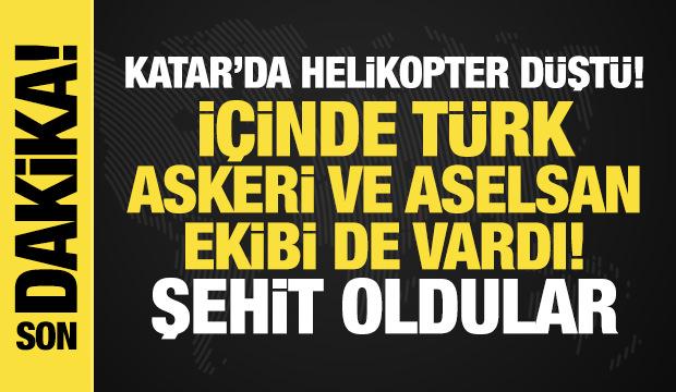 Katar'da helikopter d&uuml;şt&uuml;! İ&ccedil;inde T&uuml;rk askeri ve ASELSAN ekibi de vardı! Şehit oldular