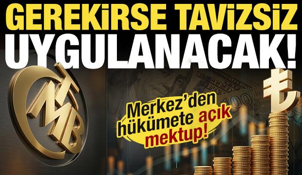 Merkez Bankasından h&uuml;k&uuml;mete a&ccedil;ık mektup! İşte enflasyon i&ccedil;in yeni yol uyarısı!