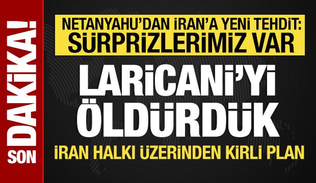 Netanyahu'dan İran halkı &uuml;zerinden kirli plan: İtiraf etti