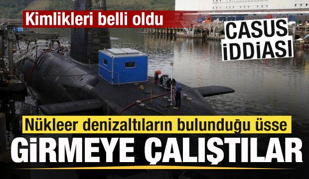 N&uuml;kleer denizaltıların bulunduğu &uuml;sse girmeye &ccedil;alıştılar! Casus iddiası