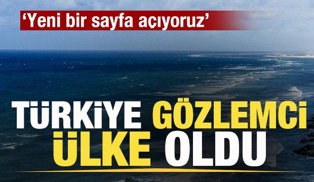 Oy birliğiyle kabul edildi! T&uuml;rkiye g&ouml;zlemci &uuml;lke oldu