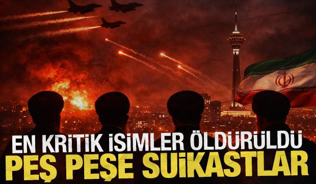 Peş peşe suikastlar! İran&rsquo;ın en kritik isimleri &ouml;ld&uuml;r&uuml;ld&uuml;