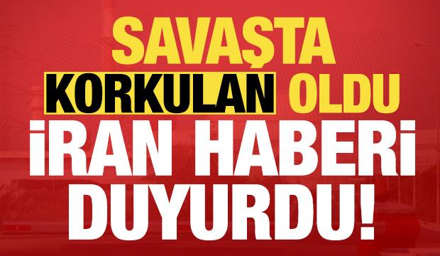 Son dakika haberi: Korkulan oldu, İran haberi duyurdu!