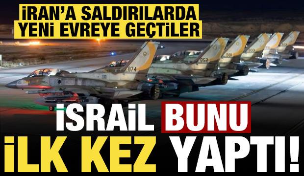 Son dakika: İran'a saldırılarda İsrail yeni evreye ge&ccedil;ti! Bunu ilk kez yaptılar...