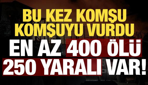 Son dakika: Komşu komşuyu vurdu: En az 400 &ouml;l&uuml;, 250 yaralı var!