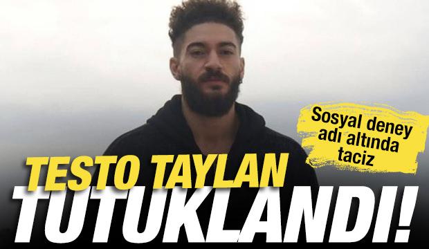 Sosyal deney adı altında taciz: Testo Taylan ve iki kişi tutuklandı