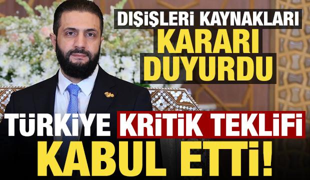 Suriye'nin kritik teklifini T&uuml;rkiye kabul etti! Dışişleri kaynakları kararı duyurdu...