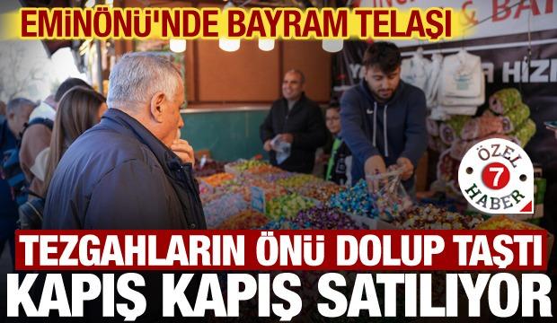 Tezgahlar doldu, m&uuml;şteri akını başladı: Emin&ouml;n&uuml;&rsquo;nde şeker ve lokum yok satıyor