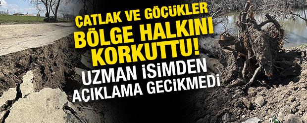  Tunca Nehri kıyısında oluşan &ccedil;atlak ve g&ouml;&ccedil;&uuml;kler korkuttu! Uzman isimden a&ccedil;ıklama 