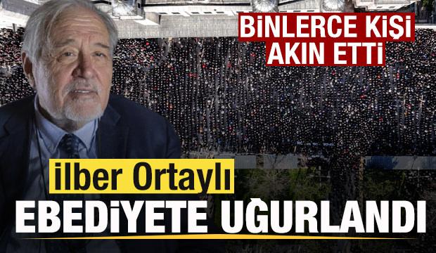 T&uuml;rkiye İlber Hoca'yı uğurlandı Tarihin kalbine defnedildi