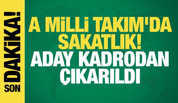 A Milli Takım'da sakatlık! Aday kadrodan &ccedil;ıkarıldı