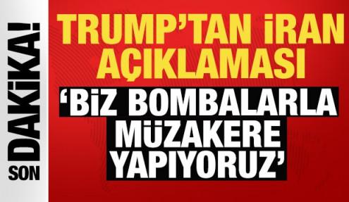 ABD Başkanı Trump'tan son dakika İran a&ccedil;ıklaması: Biz bombalarla m&uuml;zakere yapıyoruz