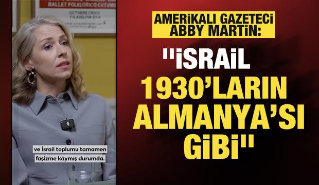  ABD'li gazeteci İsrail'in ipliğini pazara &ccedil;ıkardı: ''İsrail, 1930'ların Berlin'i gibi''