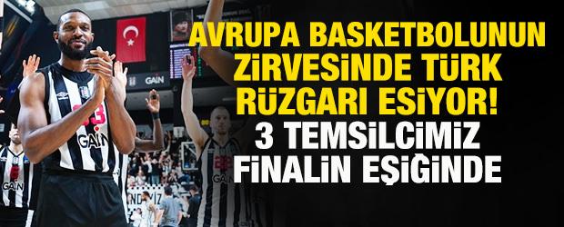 Avrupa basketbolunun zirvesinde T&uuml;rk r&uuml;zgarı esiyor! 3 temsilcimiz finalin eşiğinde