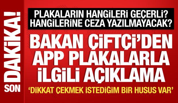 Bakan &Ccedil;ift&ccedil;i'den APP plakalarla ilgili a&ccedil;ıklama