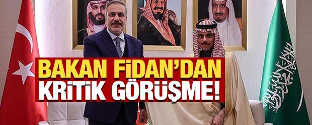 Bakan Fidan Suudi Arabistanlı mevkidaşı ile g&ouml;r&uuml;şt&uuml;