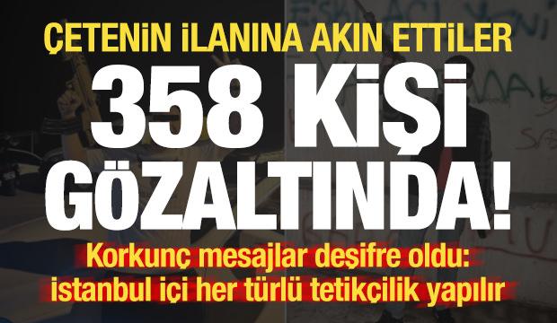 'Daltonlar'a sosyal medya operasyonu: 358 g&ouml;zaltı!