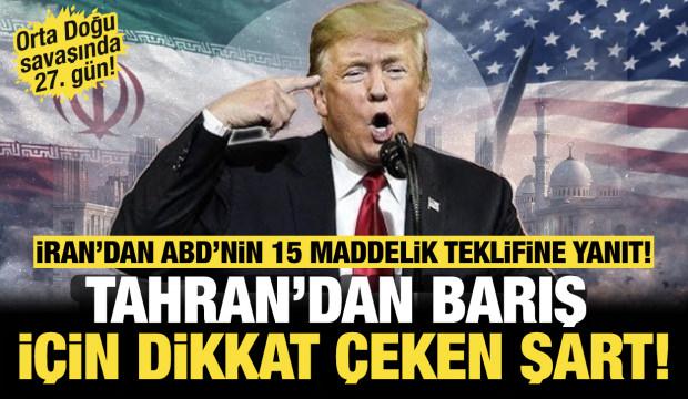 İran, ABD-İsrail savaşında 27. g&uuml;n! Son dakika gelişmeler