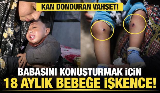 İsrail askerlerinden babayı itirafa zorlamak i&ccedil;in 1,5 yaşındaki bebeğe işkence