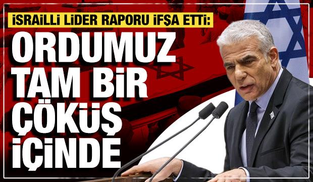 İsrail muhalefet lideri Yair Lapid: İsrail ordusu tam bir &ccedil;&ouml;k&uuml;ş i&ccedil;inde