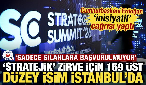 İstanbul'da 'stratejik' zirve: Cumhurbaşkanı Erdoğan'dan 'inisiyatif' &ccedil;ağrısı
