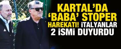 Kartal rotasını 'Baba' stopere &ccedil;evirdi! İtalyanlar listedeki 2 yıldızı duyurdu