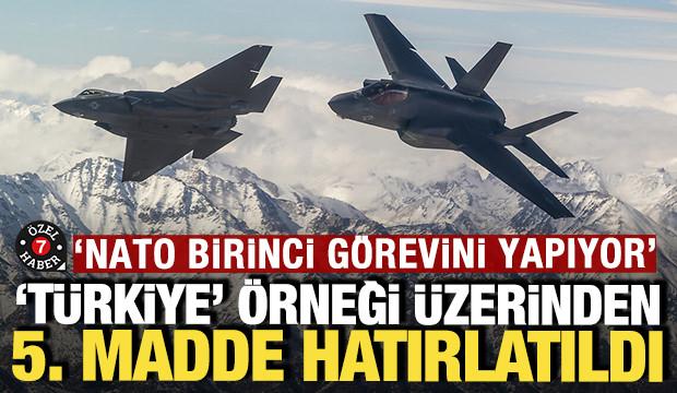 'NATO birinci g&ouml;revini yapıyor': T&uuml;rkiye &ouml;rneği &uuml;zerinden stratejik 5. Madde hatırlatıldı