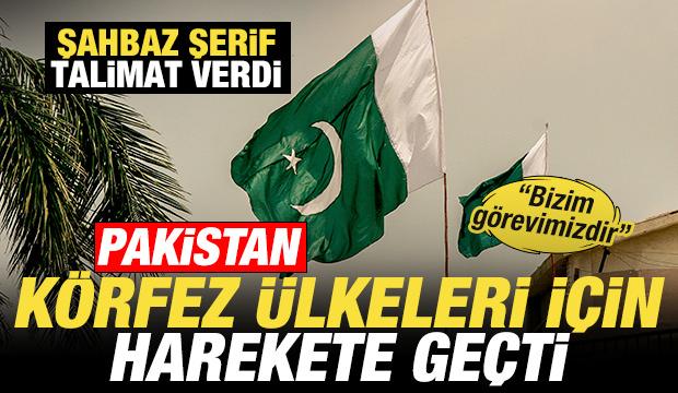 Pakistan'dan son dakika kararı! K&ouml;rfez &uuml;lkeleri i&ccedil;in harekete ge&ccedil;tiler! Şerif'ten talimat