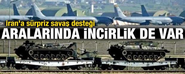 Rusya'dan İran'a savaş desteği! Aralarında İncirlik de var
