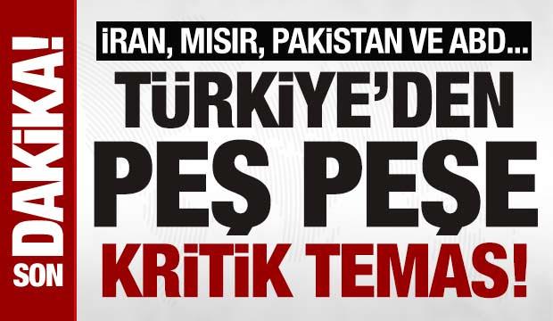 SON DAKİKA: Bakan Fidan'dan İran, Mısır, Pakistan ve ABD ile kritik g&ouml;r&uuml;şmeler