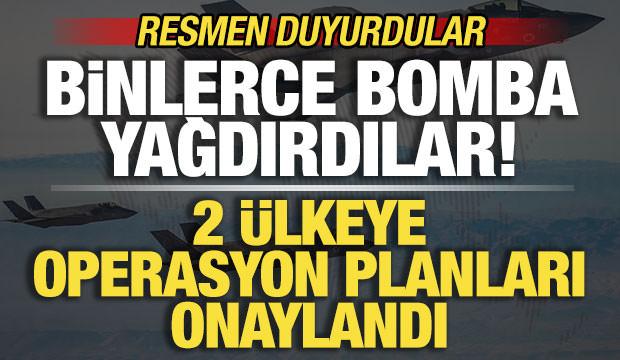 Son dakika duyurdular! 2 &uuml;lkeye operasyon planları onaylandı! Binlerce bomba yağdırdılar