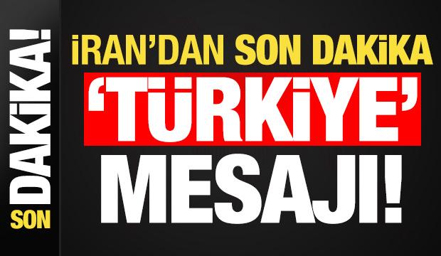 Son dakika: İran'dan son dakika T&uuml;rkiye a&ccedil;ıklaması!