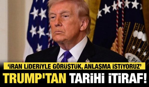 Son dakika...Trump'tan tarihi itiraf: İran lideriyle g&ouml;r&uuml;şt&uuml;k, anlaşma istiyoruz