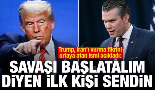 Trump, İran'ı vurma fikrini ortaya atan ismi a&ccedil;ıkladı: Hadi yapalım diyen ilk kişi sendin