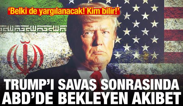 Trump'ı savaş sonrasında Amerika'da bekleyen akıbet