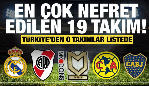 Yapay zeka en &ccedil;ok nefret edilen 19 takımı belirledi: T&uuml;rkiye'den o kul&uuml;pler listede!
