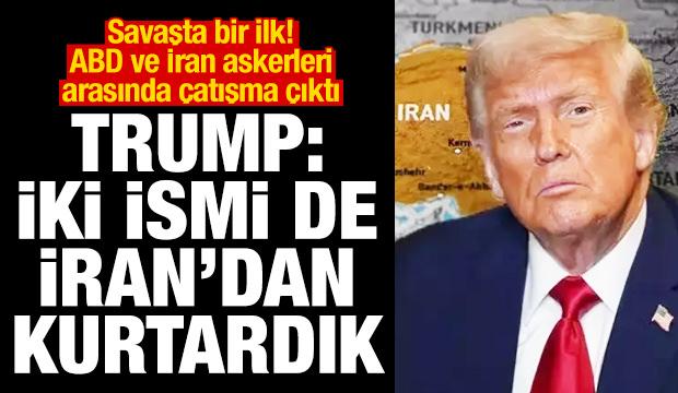 ABD ve İran askerleri arasında &ccedil;atışma &ccedil;ıktı! Trump: İki F-15 pilotu da kurtarıldı