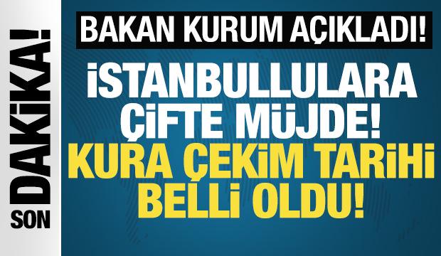 Bakan Kurum: TOKİ İstanbul konut kuraları 25 Nisan'da &ccedil;ekilecek!