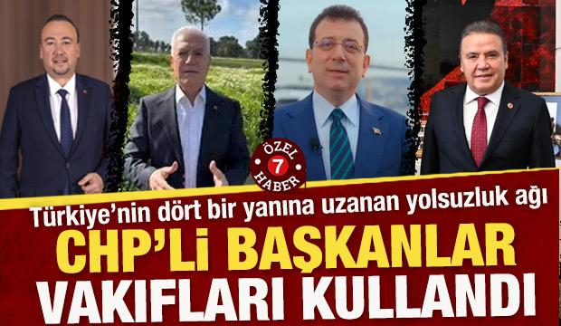 CHP&rsquo;li belediyelerin &ldquo;bağış&rdquo; adı altında kirli r&uuml;şvet ağı: Vakıfları kullanmışlar!