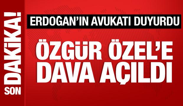 Cumhurbaşkanı Erdoğan'ın avukatı a&ccedil;ıkladı: &Ouml;zg&uuml;r &Ouml;zel hakkında su&ccedil; duyurusu