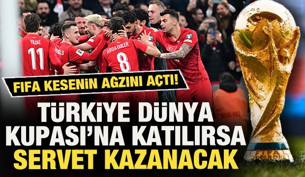 FIFA kesenin ağzını a&ccedil;tı! T&uuml;rkiye, D&uuml;nya Kupası'na katılırsa servet kazanacak