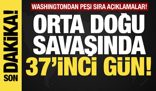 İran, ABD-İsrail savaşında 37. g&uuml;n! Son dakika gelişmeler