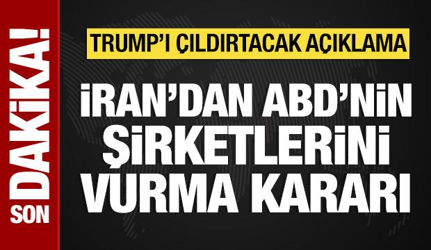 İran'dan ABD'nin şirketlerini vurma kararı