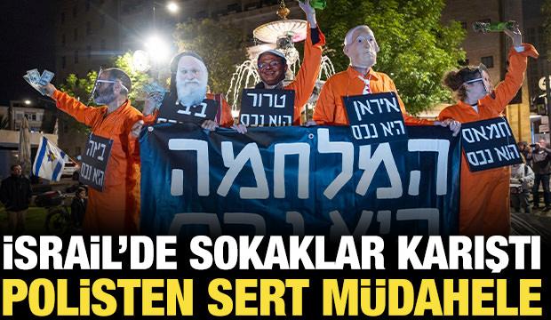 İsrail&rsquo;de sokaklar karıştı: Netanyahu karşıtı g&ouml;sterilere sert m&uuml;dahale
